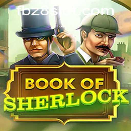 Dive into the Mysteries of BookOfSherlock with Z8SLOT.COM