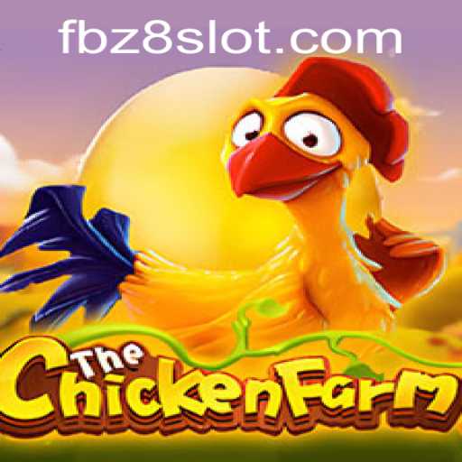 Discover the Exciting World of ChickenFarm on Z8SLOT.COM