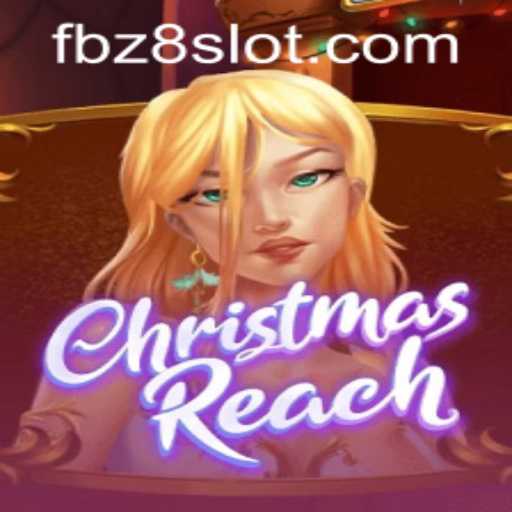 Unveiling ChristmasReach: A Festive Adventure by Z8SLOT.COM