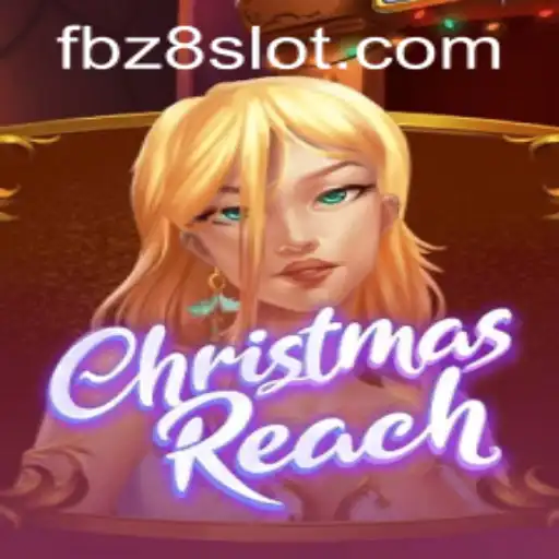 Unveiling ChristmasReach: A Festive Adventure by Z8SLOT.COM