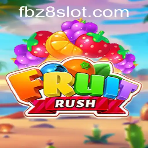 Exploring the Exciting World of FruitRush on Z8SLOT.COM