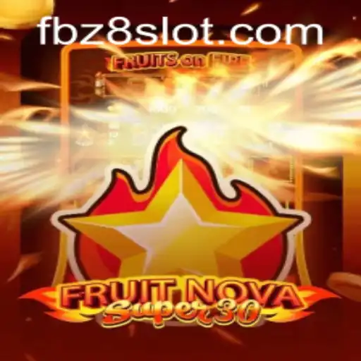 Discovering FruitrNovaSupe30: A New Era of Online Gaming at Z8SLOT.COM